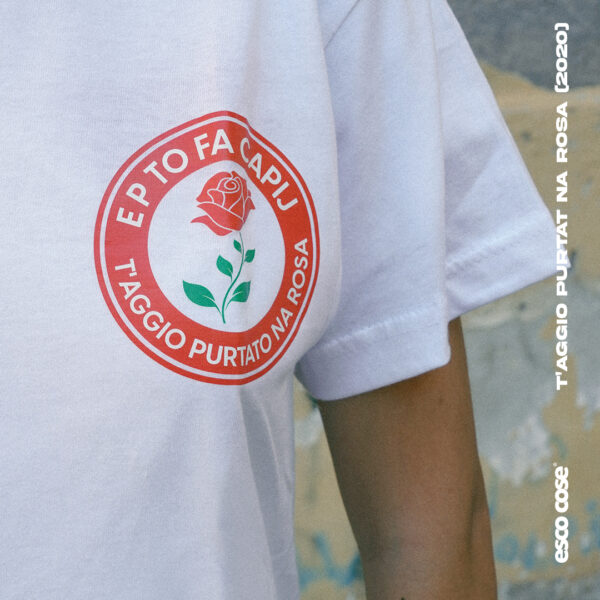 T'aggio purtato na rosa Tee - immagine 2